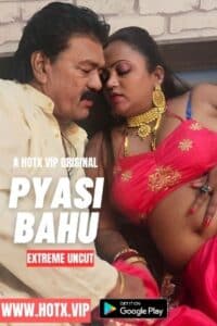 Download [18+] Pyasi Bahu 2023 Hindi HotX Short Film