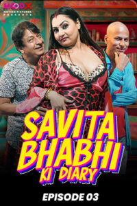 Download [18+] Savita Bhabhi Ki Diary 2024 MoodX S01E03 Web Series 720p WEB-DL