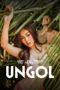 Download [18+] Ungol (2024) VivaMax Filipino 720p WEB-DL