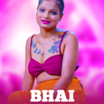 Download [18+] Bhai Chara (2025) Uncut Hindi GoddesMahi Hot Short Film 720p WEB-DL